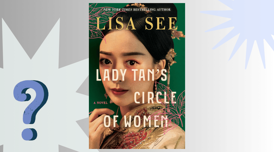 Lady Tan's Circle of Women Book Club Questions