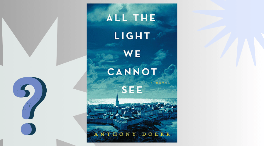 All the Light We Cannot See Book Club Questions