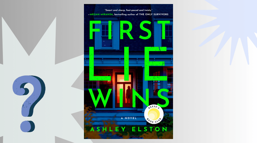 First Lie Wins Book Club Questions