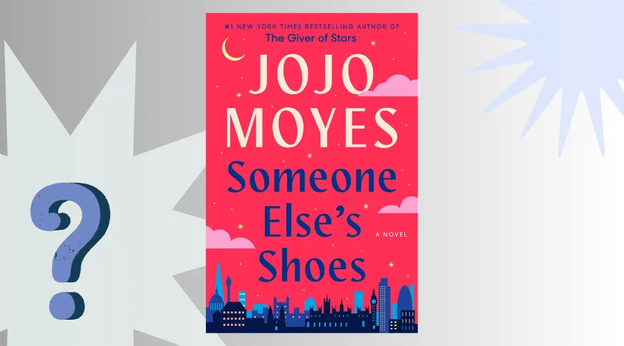 Someone Else's Shoes Book Club Questions