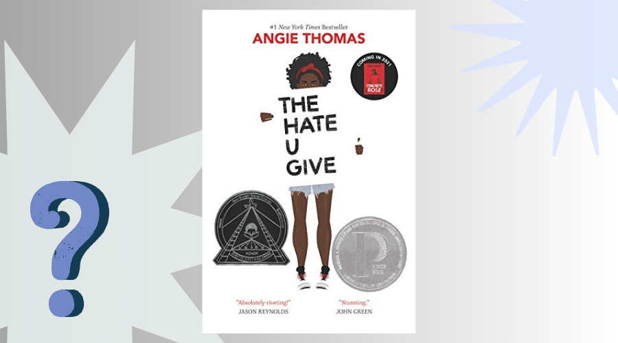 The Hate U Give Book Club Questions