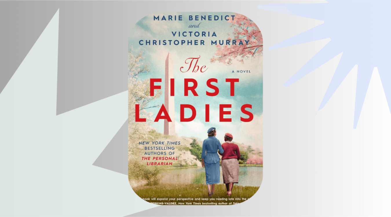 The First Ladies Summary